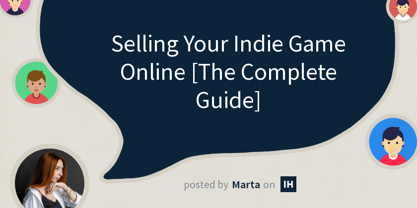 Selling Your Indie Game Online: The Complete How-To Guide