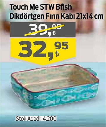 touch me stw bfish dikdortgen firin kabi 21x14 cm indirimde market