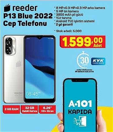 A101 Reeder P13 Blue 2022 Cep Telefonu 32 GB 