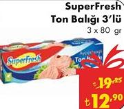 SuperFresh Ton Balığı 3'lü 3 x 80 gr image