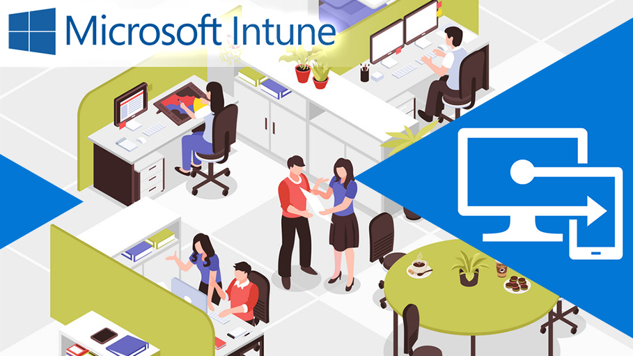 Simplify Workplace Management with Microsoft Intune