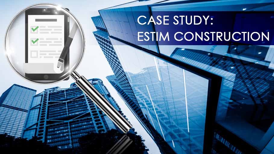 Case Study: ESTIM CONSTRUCTION
