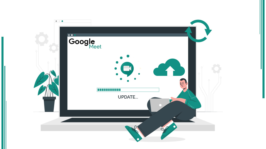 Google Meet Updates