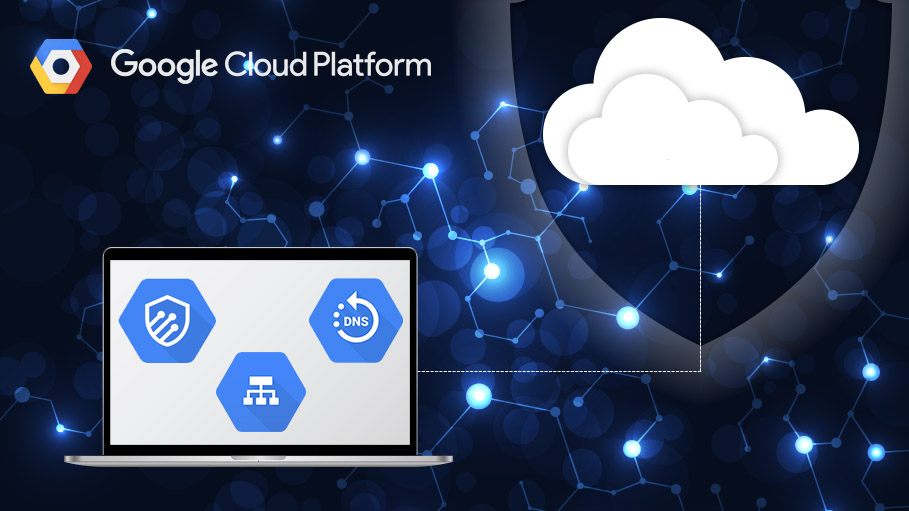 Google Cloud Networking Technologies
