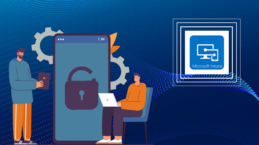 Empower with Microsoft Intune - MDM and MAM