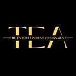 TEA | The Entertainment Assignment