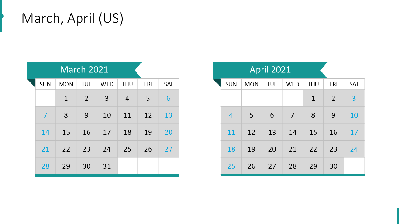 March, April (US)