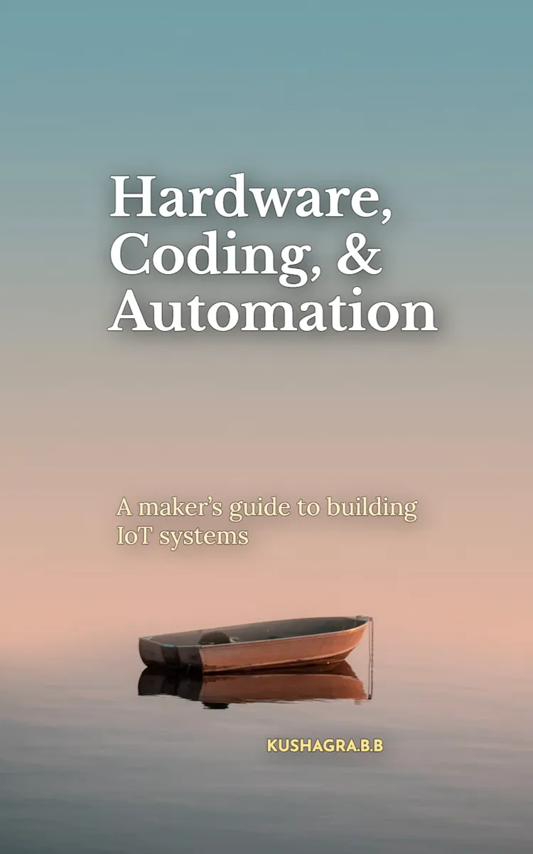 Hardware, Coding, & Automation