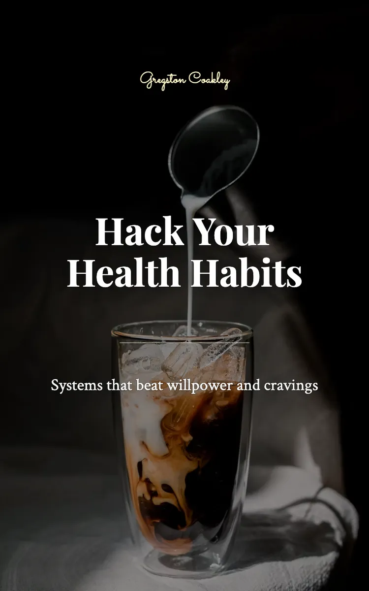 Hack Your Health Habits