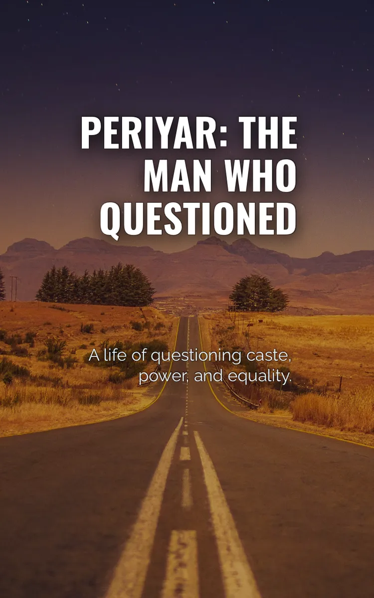 Periyar: The Man Who Questioned