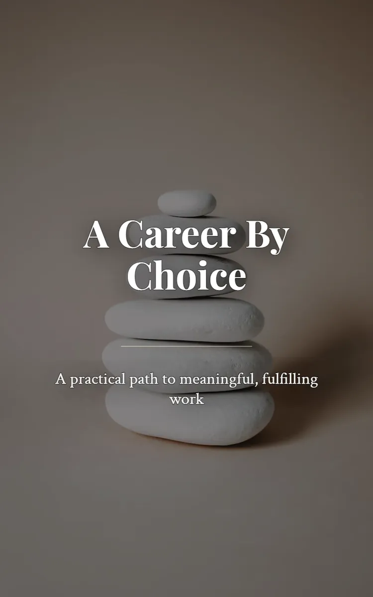 A Career By Choice