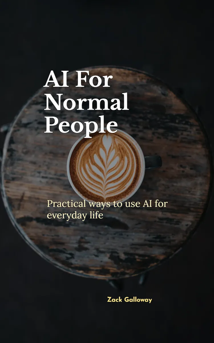 AI For Normal People