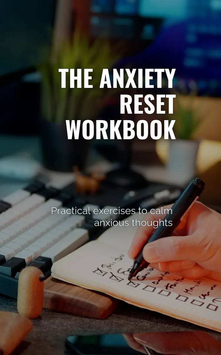 The Anxiety Reset Workbook