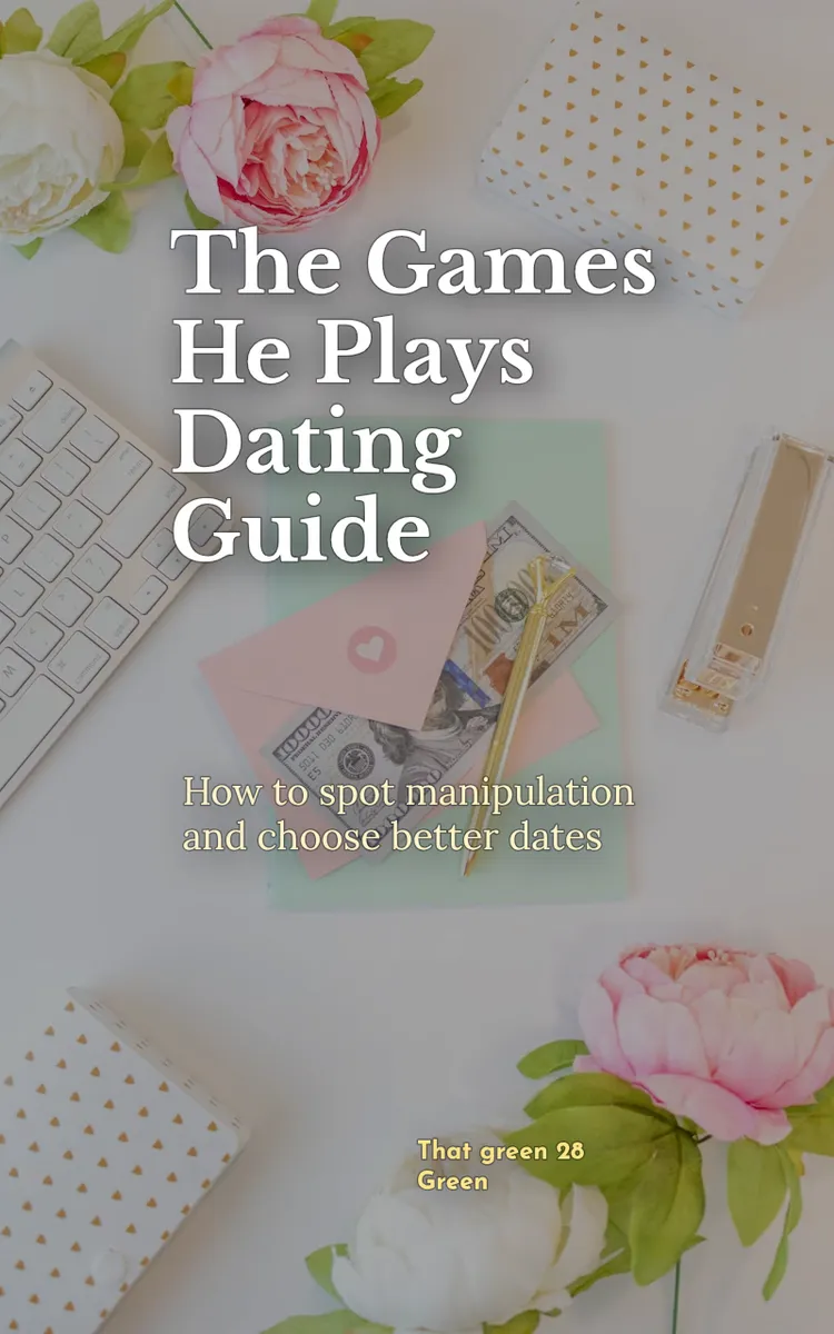 The Games He Plays Dating Guide