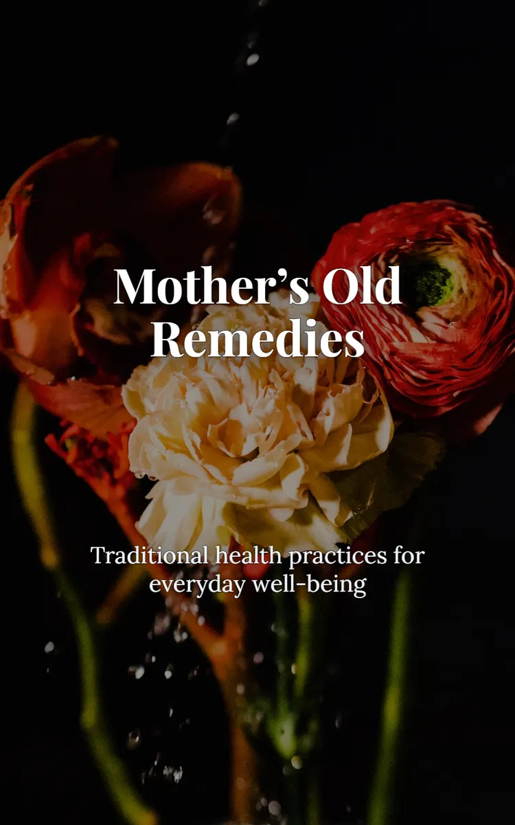 Mother’s Old Remedies