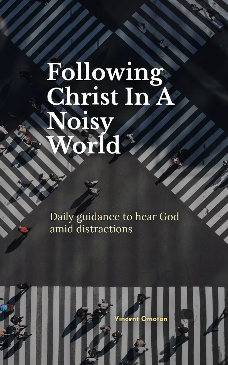 Following Christ In A Noisy World