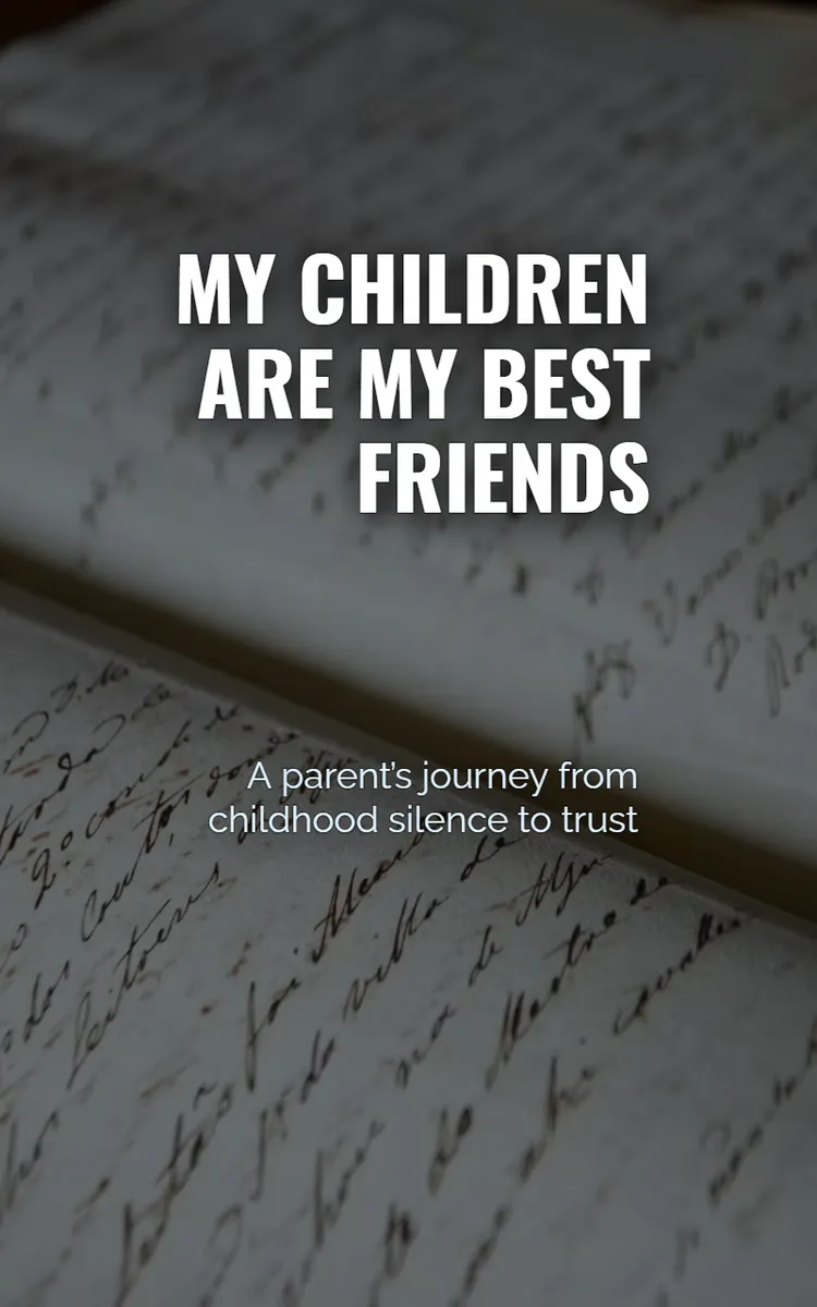 My Children Are My Best Friends