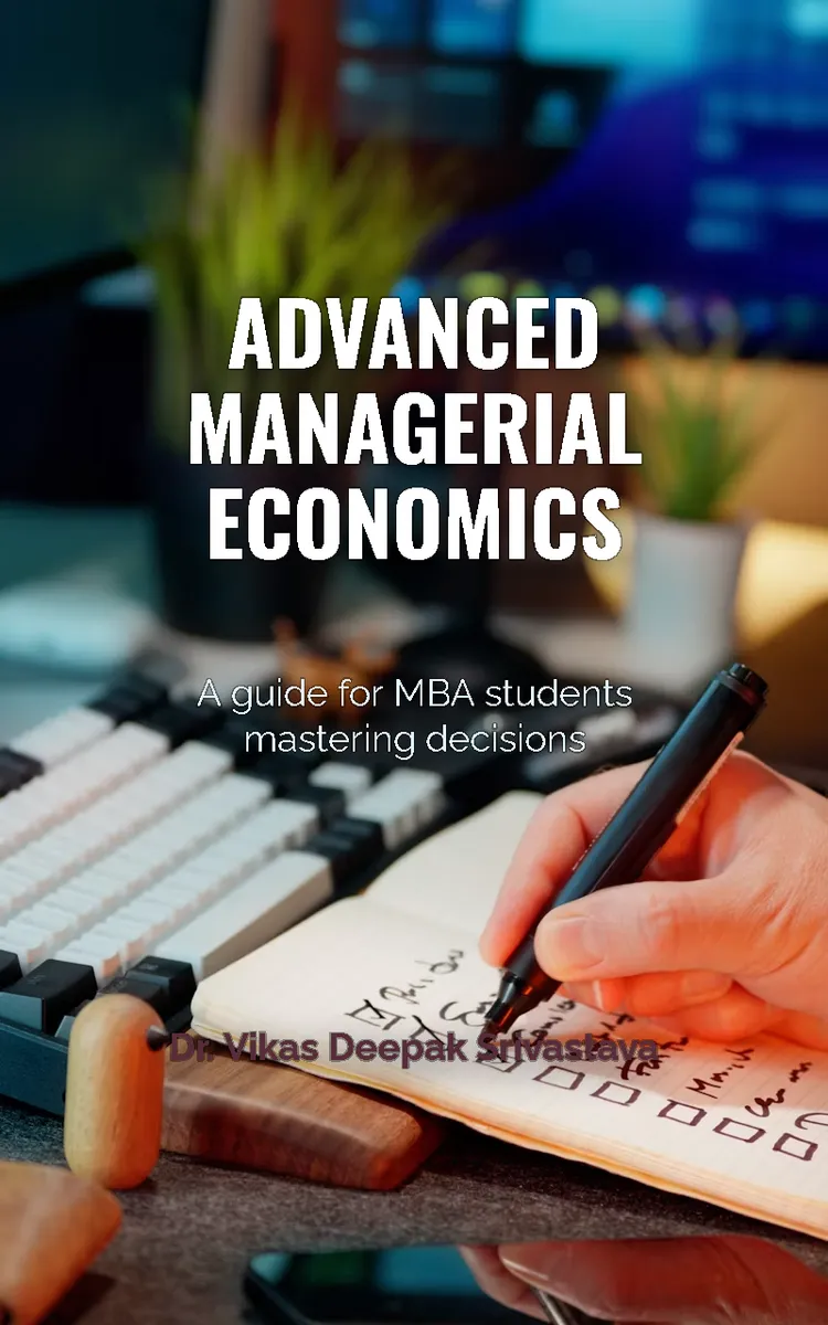 Advanced Managerial Economics