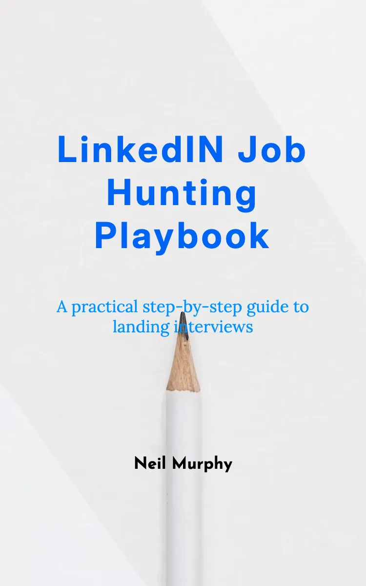 Linkedin Job Hunting Playbook