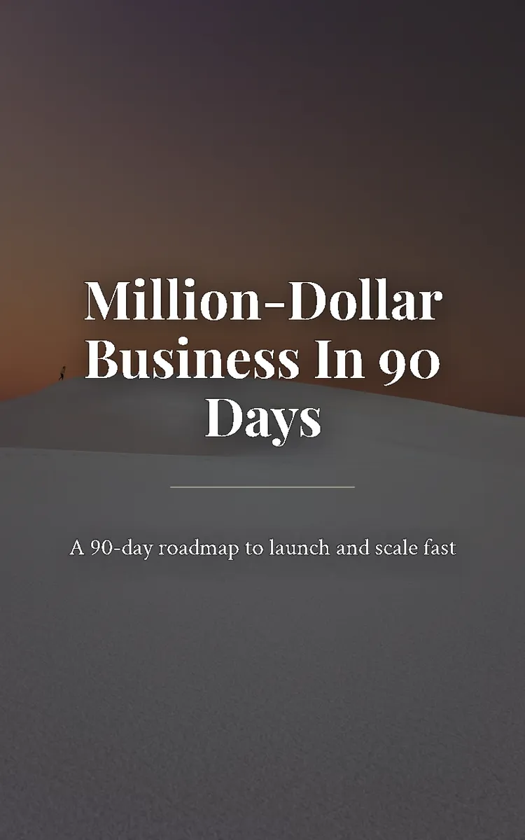 Million-Dollar Business In 90 Days