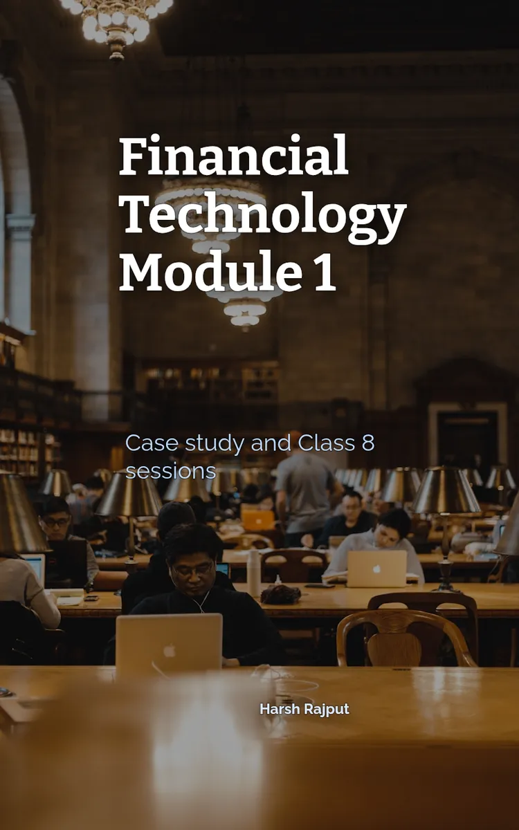 Financial Technology Module 1