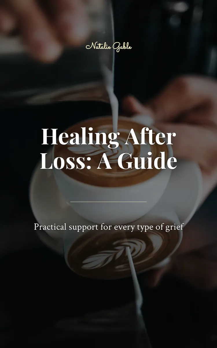 Healing After Loss: A Guide