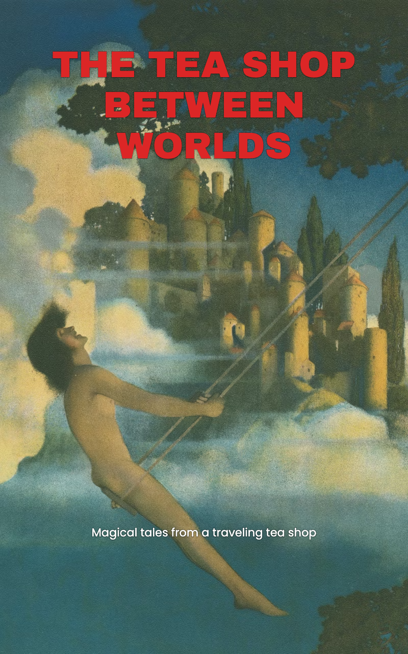 The Tea Shop Between Worlds