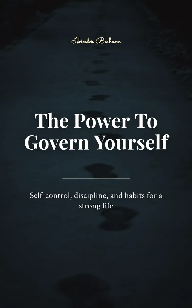 The Power To Govern Yourself
