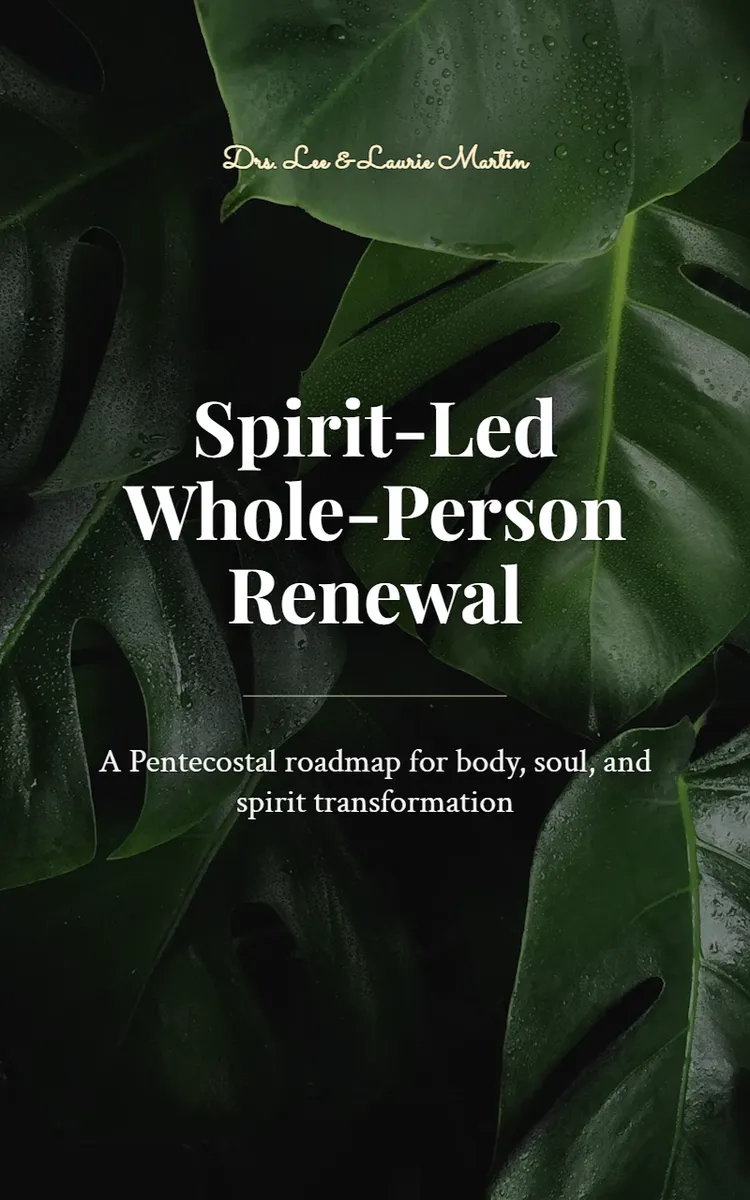 Spirit-Led Whole-Person Renewal