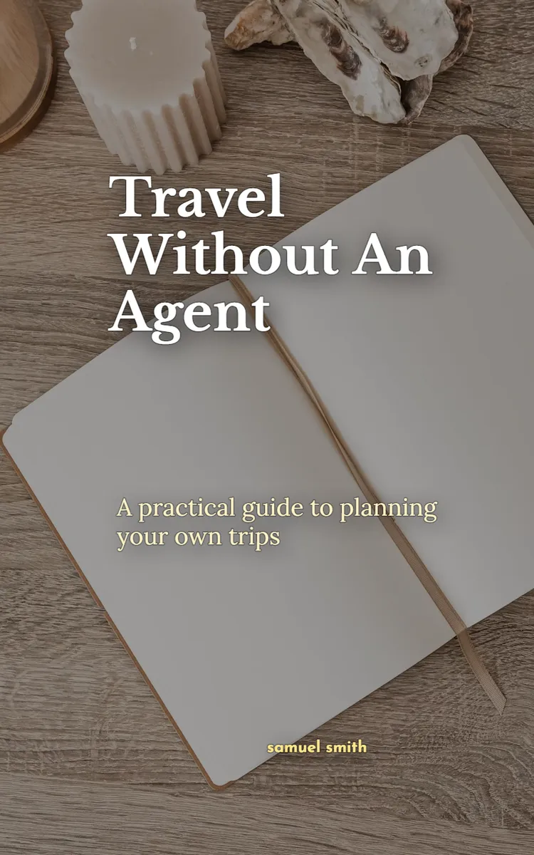 Travel Without An Agent
