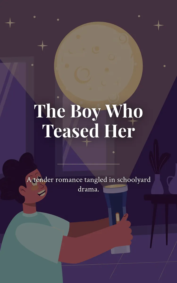 The Boy Who Teased Her