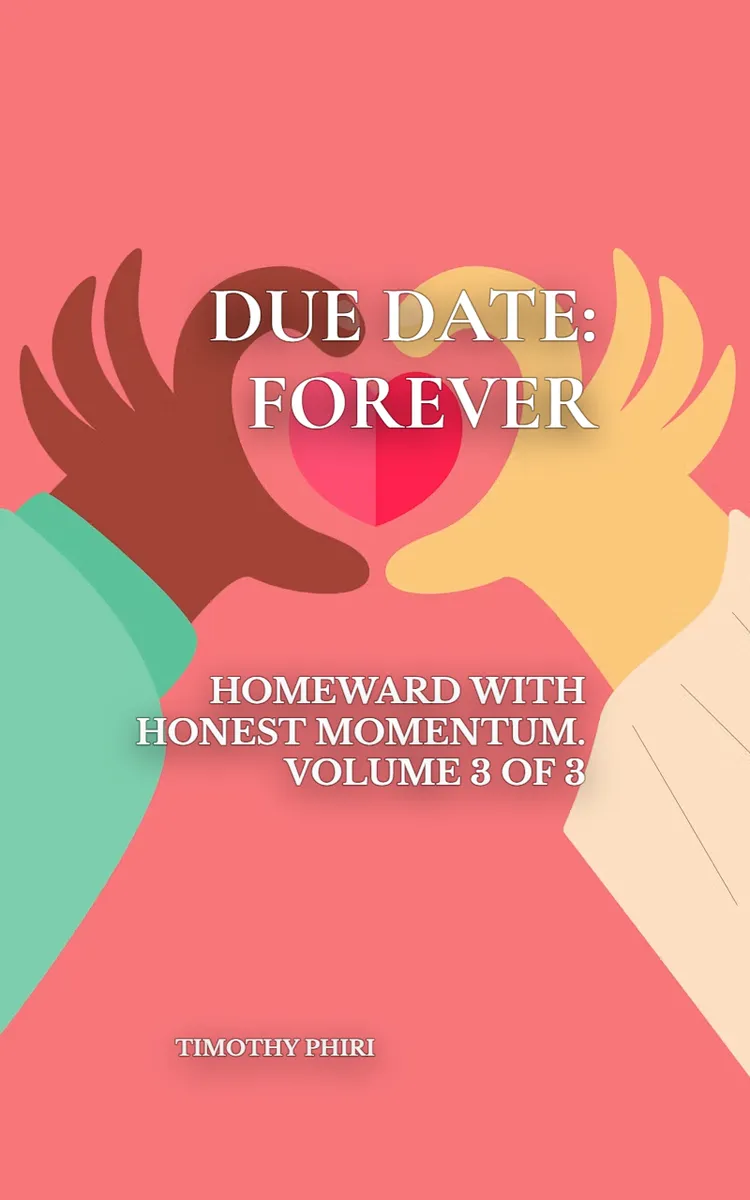 Due Date: Forever
