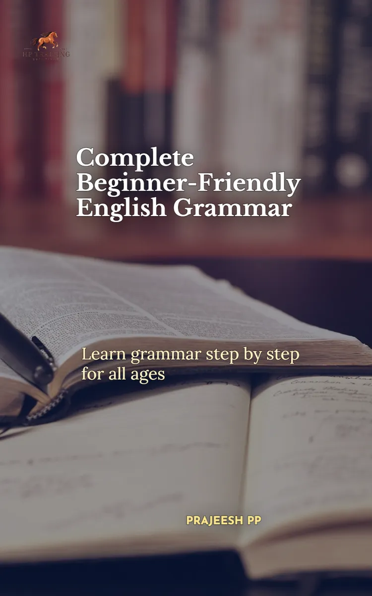Complete Beginner-Friendly English Grammar