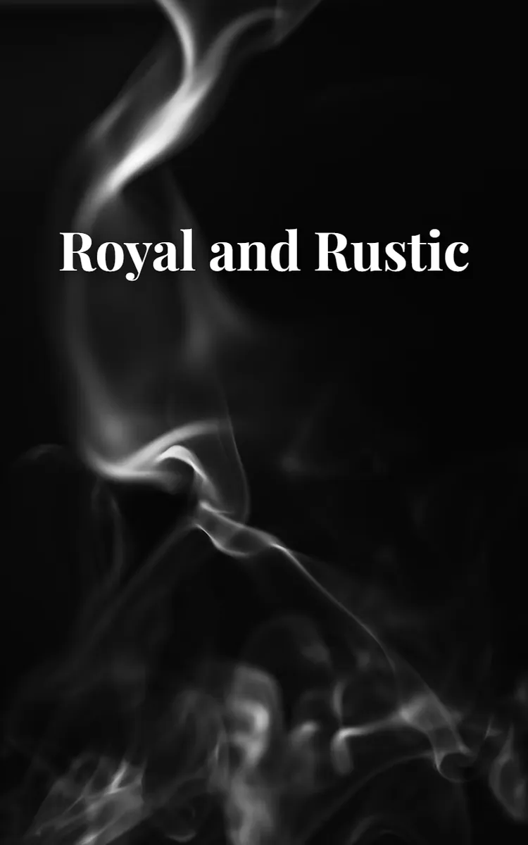 Royal and Rustic