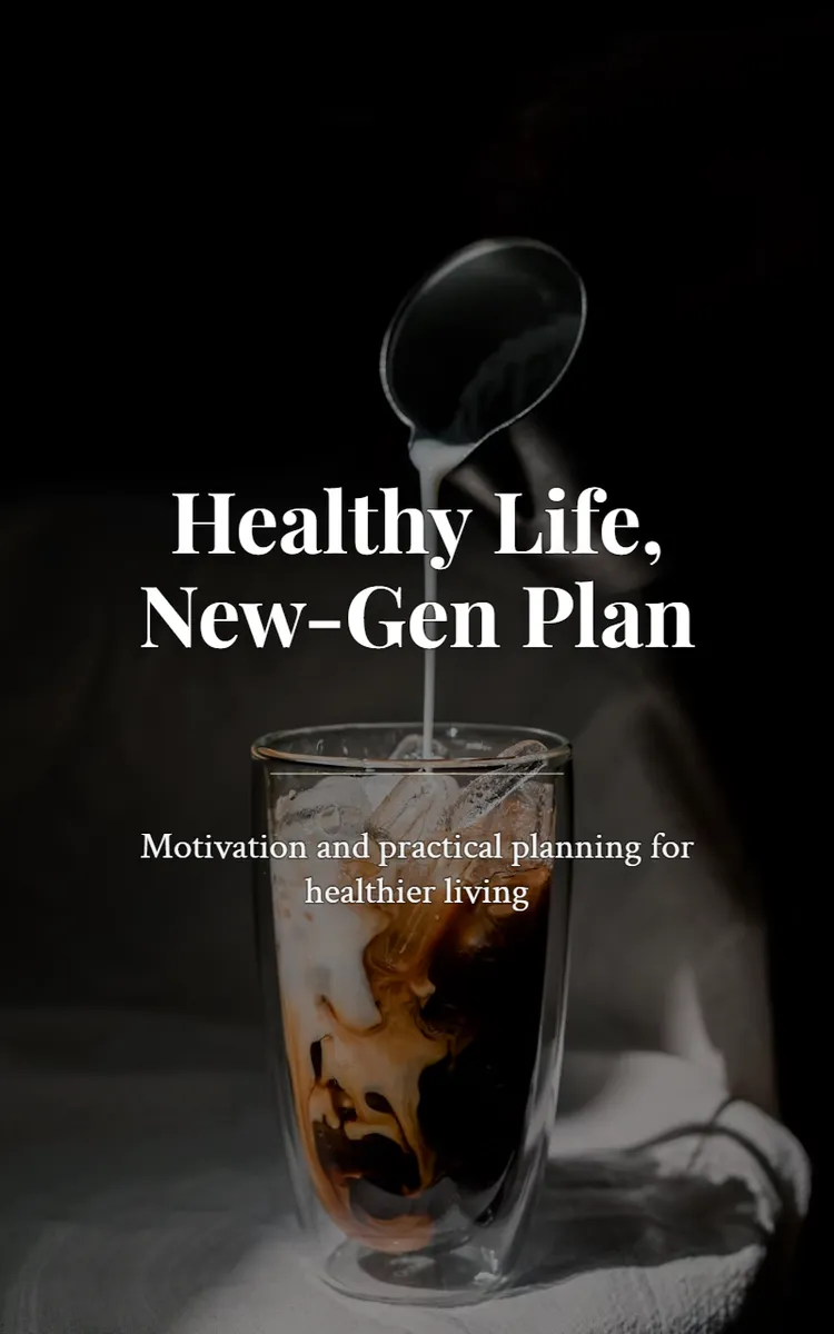Healthy Life, New-Gen Plan