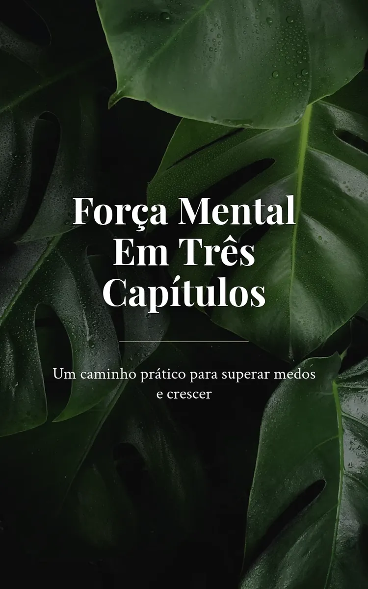 Força Mental Em Três Capítulos