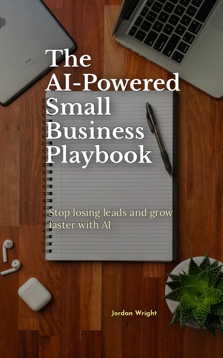 The AI-Powered Small Business Playbook