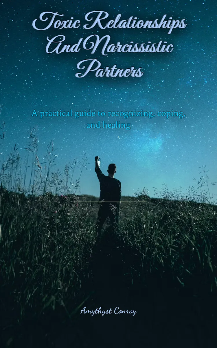 Toxic Relationships And Narcissistic Partners