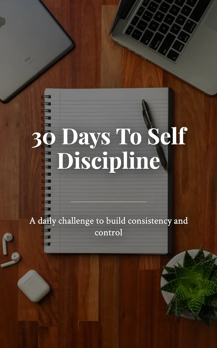 30 Days To Self Discipline