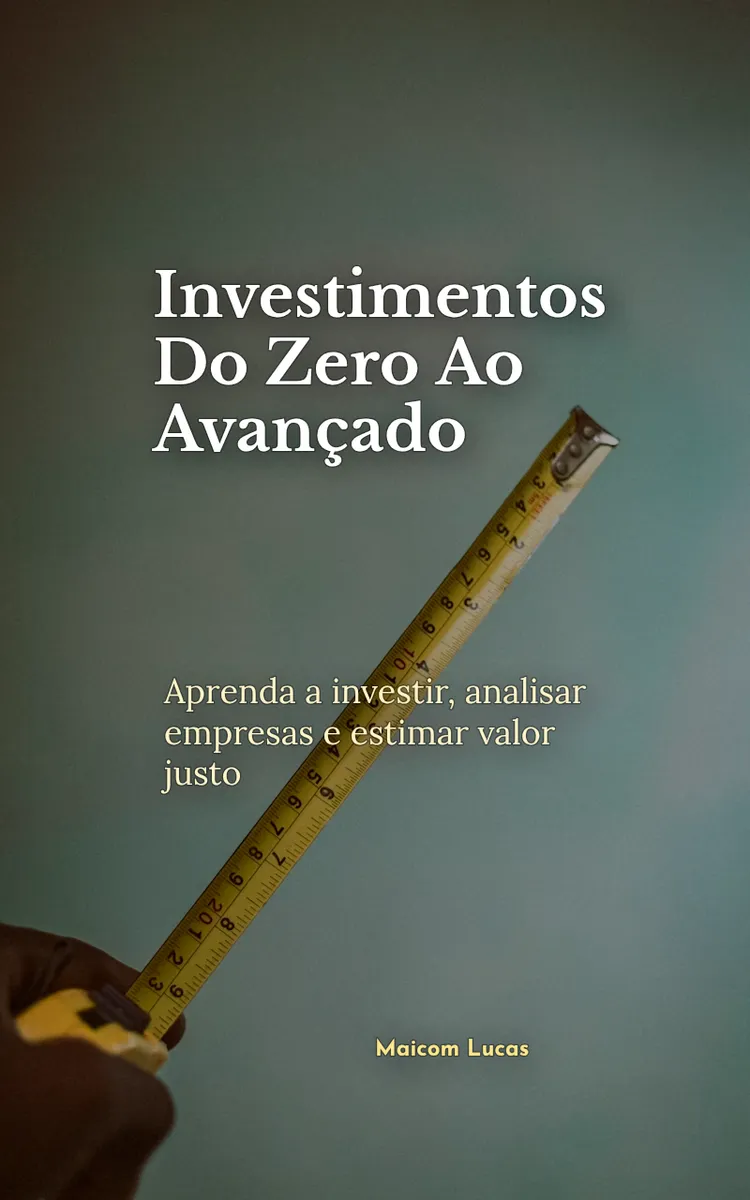 Investimentos Do Zero Ao Avançado