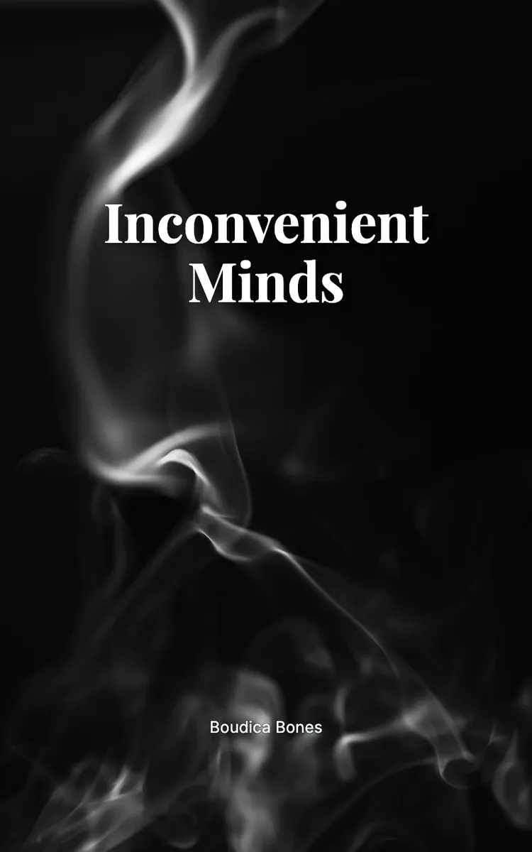 Inconvenient Minds