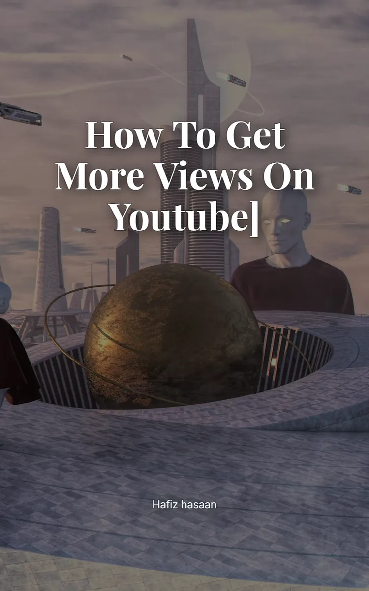 How to get more views on youtube]