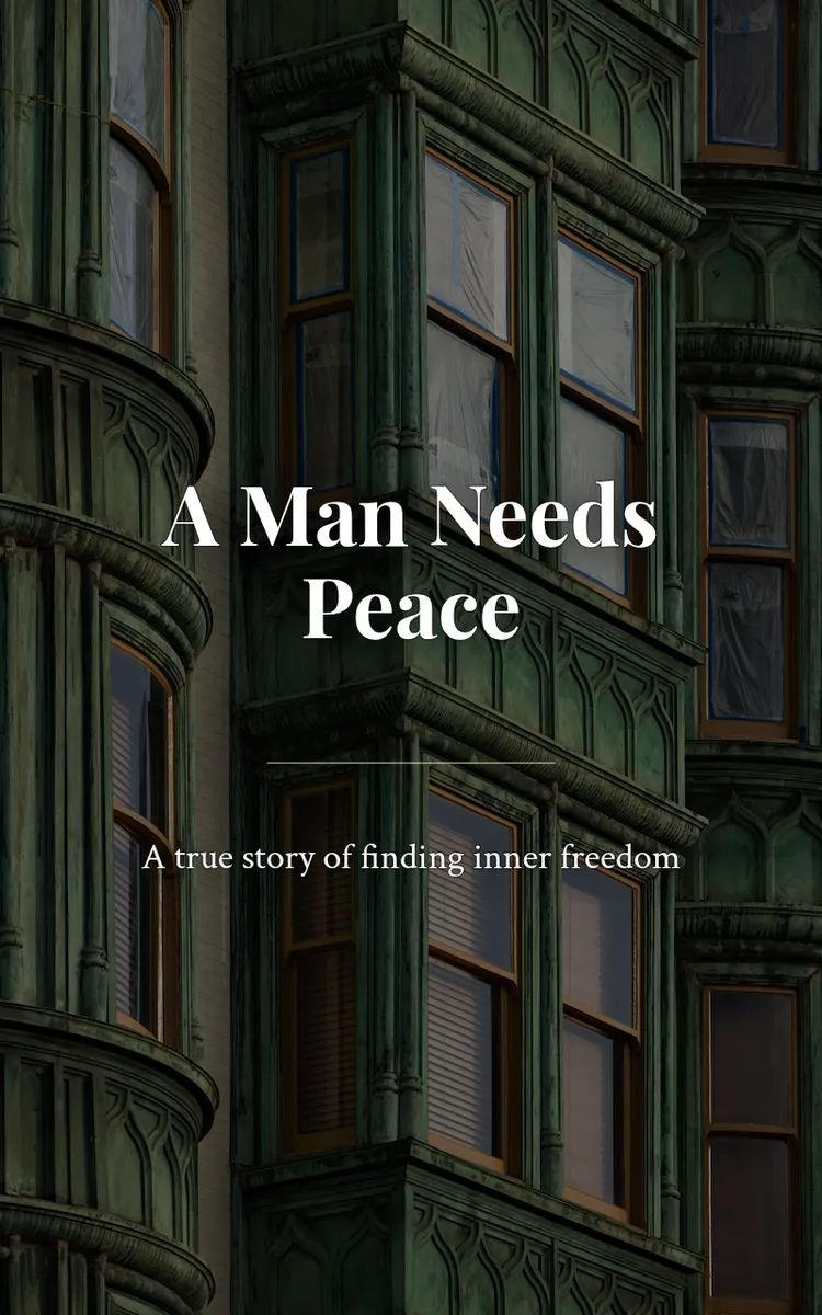 A Man Needs Peace