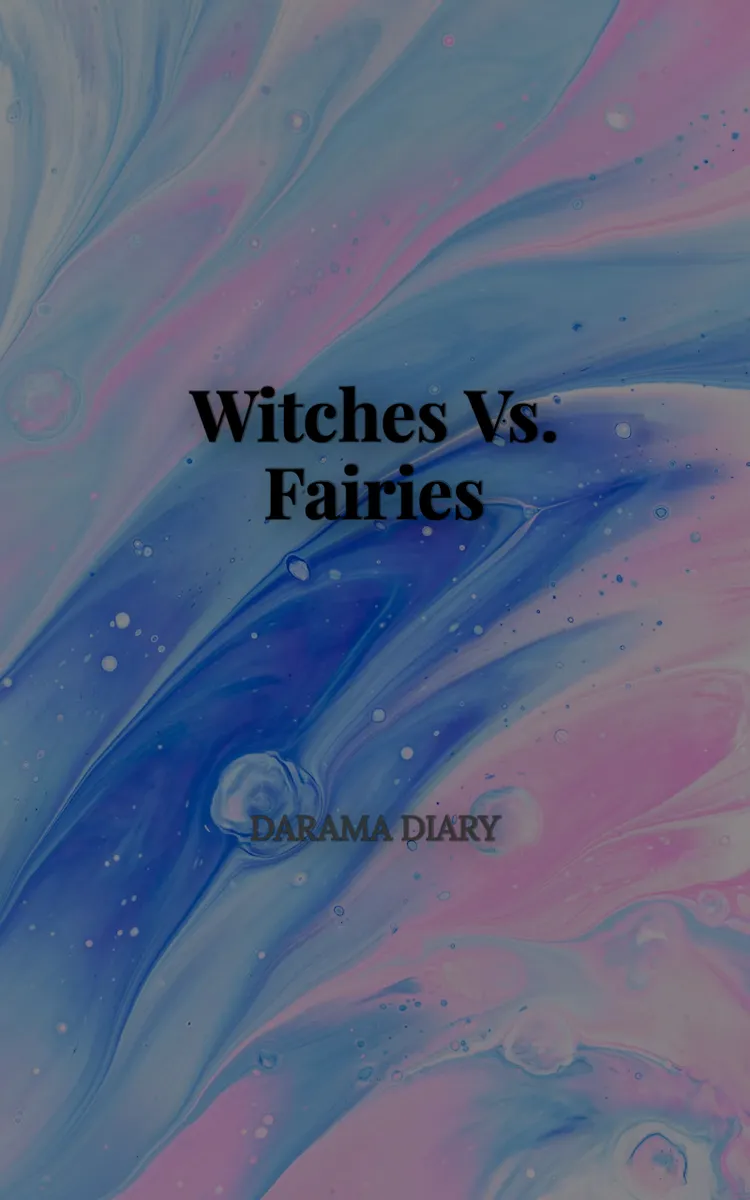 Witches Vs. Fairies