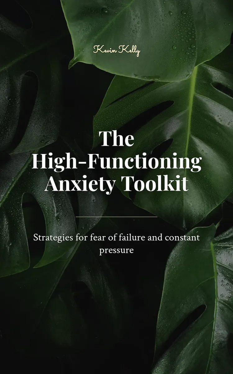 The High-Functioning Anxiety Toolkit