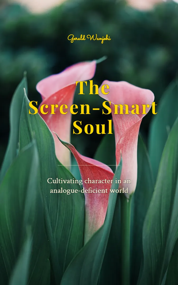 The Screen-Smart Soul