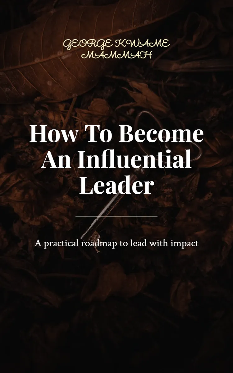 How To Become An Influential Leader