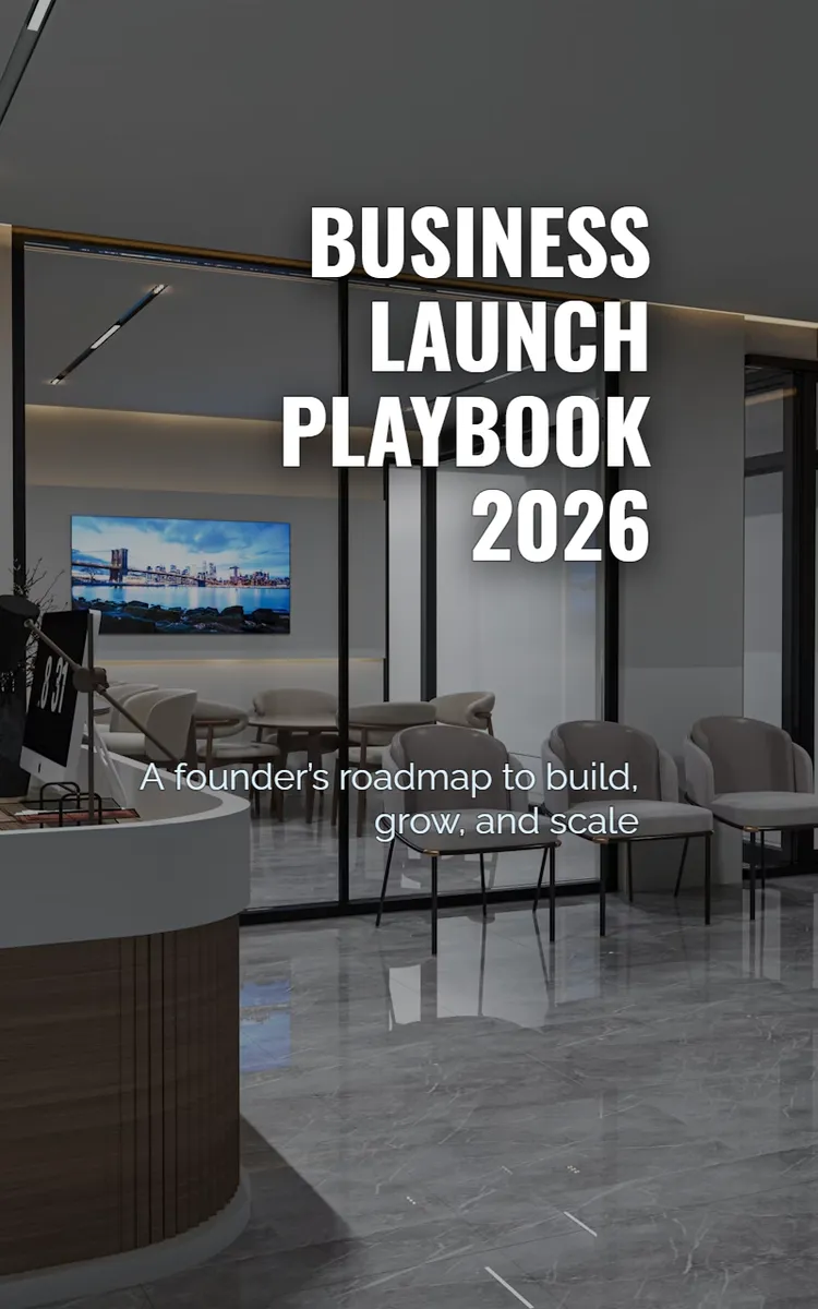 Business Launch Playbook 2026