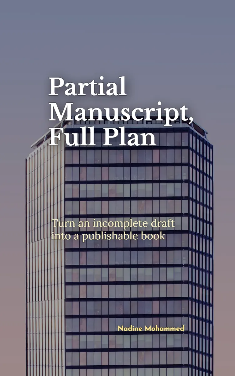 Partial Manuscript, Full Plan