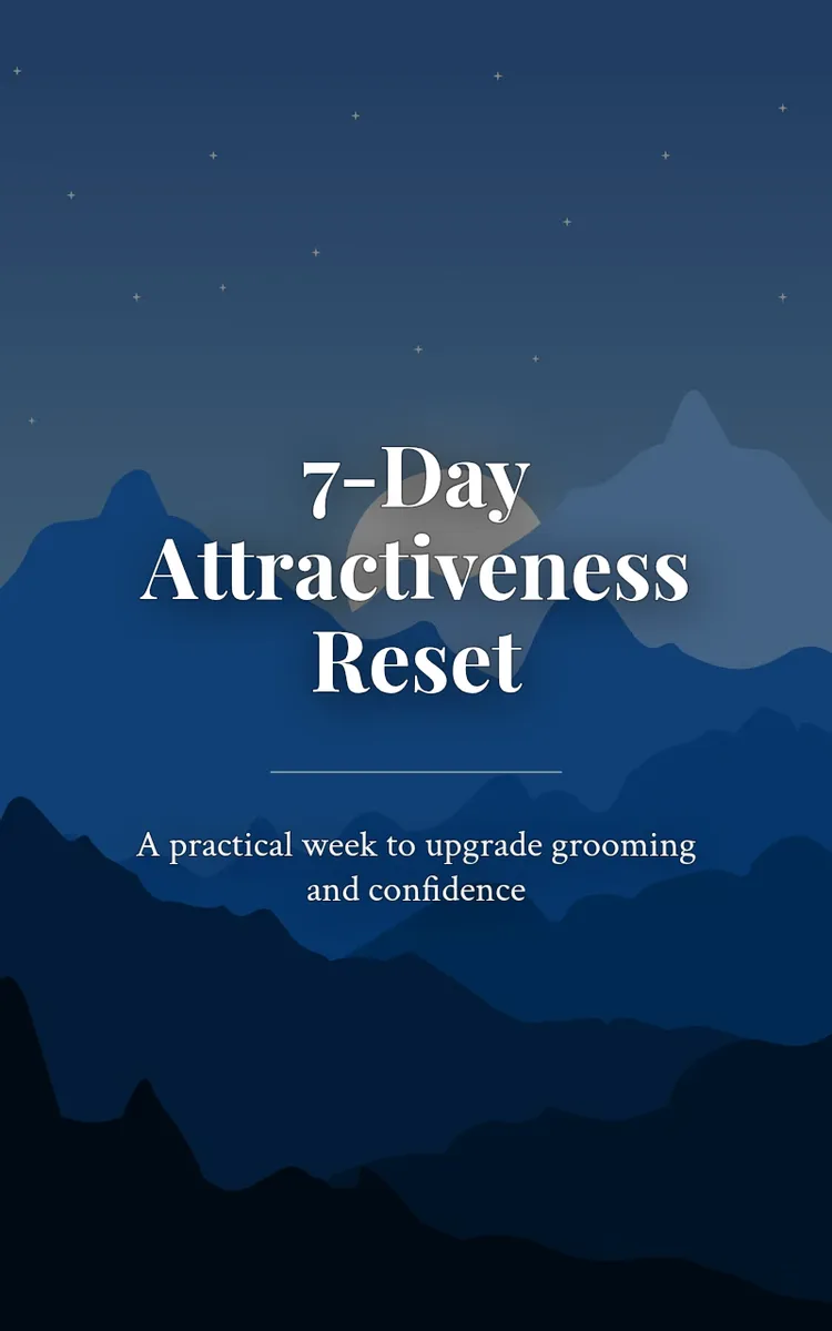 7-Day Attractiveness Reset